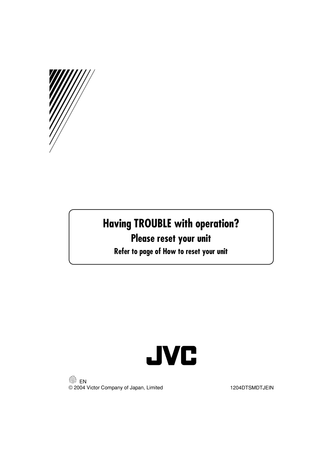 JVC KD-G514, GET0305-001A, KD-G614 manual Having Trouble with operation?, Refer to page of How to reset your unit 