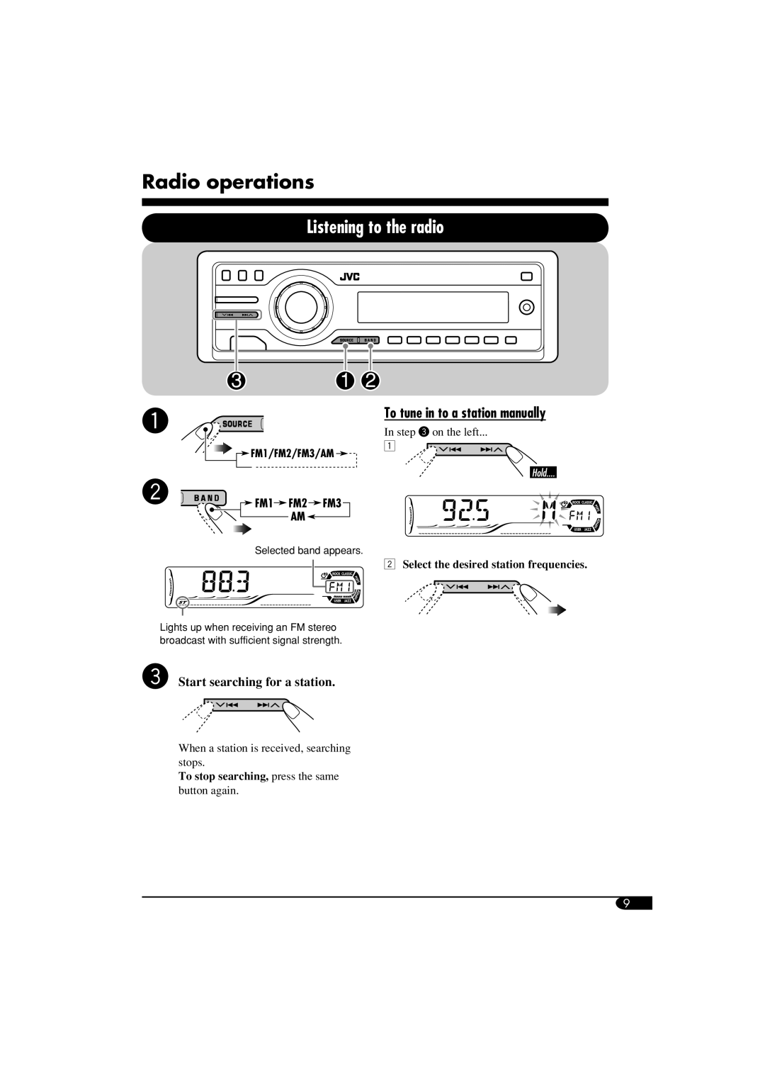 JVC GET0305-001A Radio operations, Listening to the radio, To tune in to a station manually, Start searching for a station 