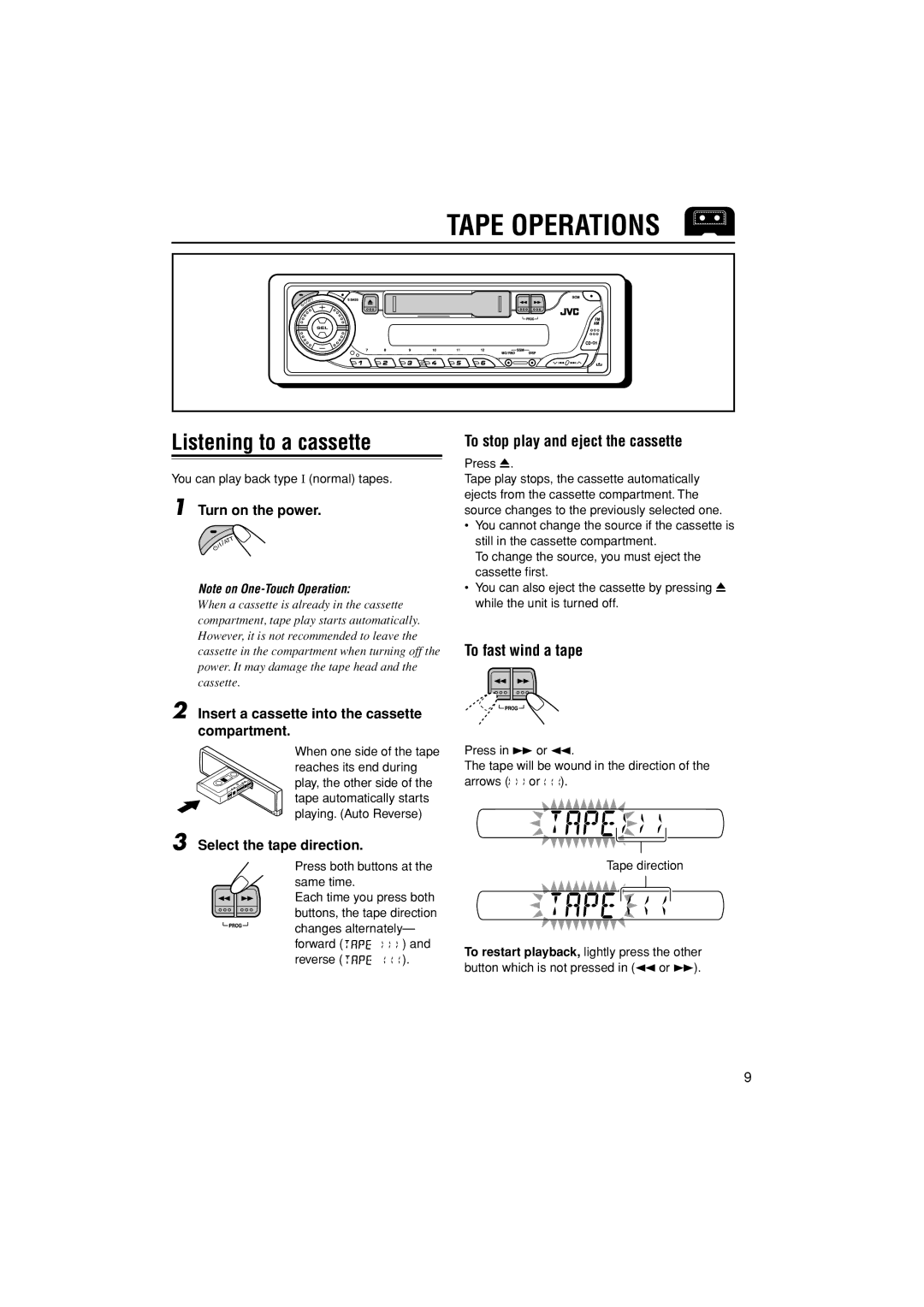 JVC KS-FX384 manual Tape Operations, Listening to a cassette, To stop play and eject the cassette, To fast wind a tape 