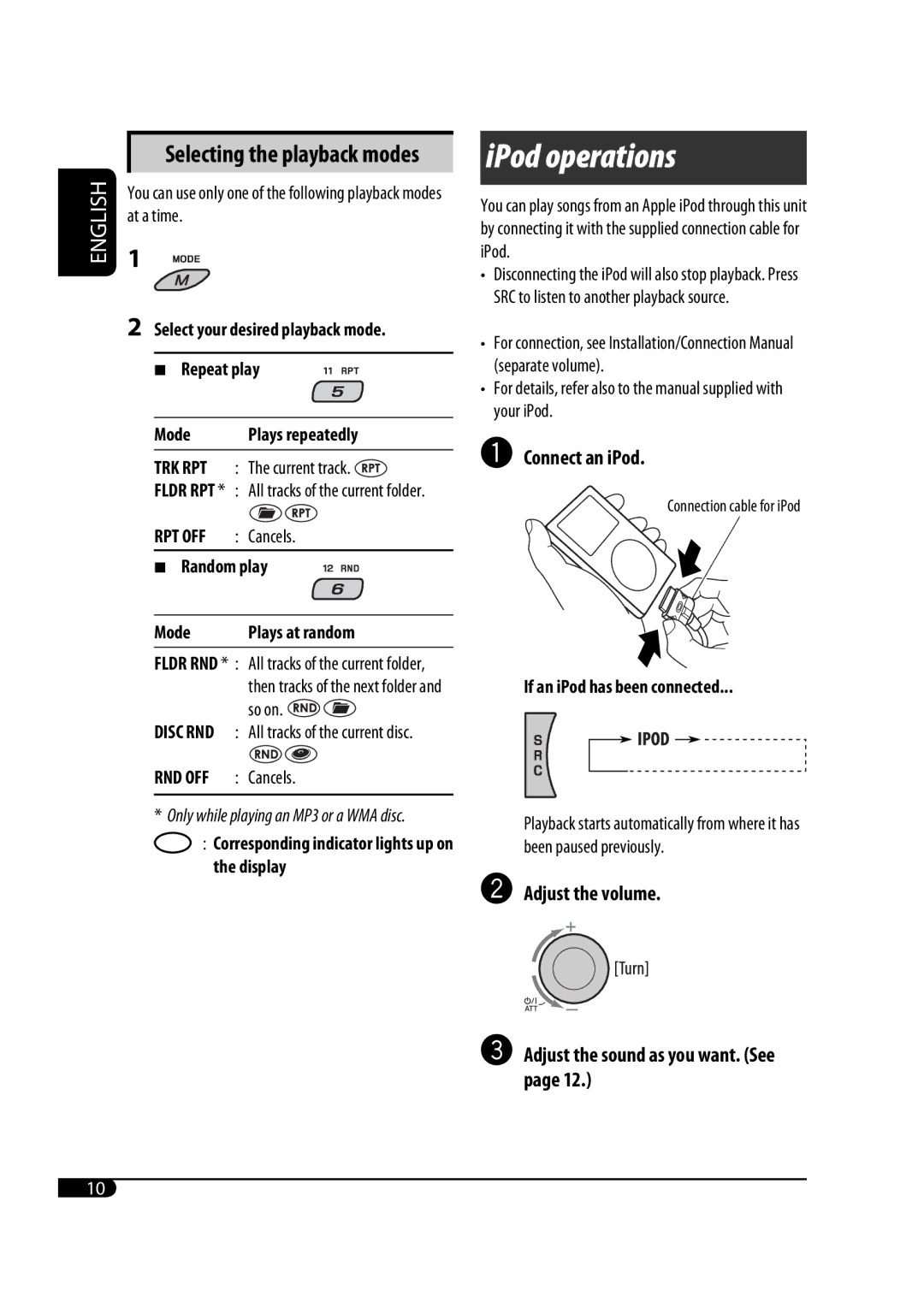 JVC GET0425-001A Selecting the playback modes, ~ Connect an iPod, Adjust the volume Adjust the sound as you want. See 