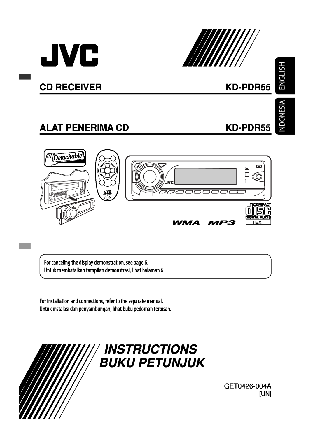JVC GET0425-001A manual Instructions Buku Petunjuk, Cd Receiver Alat Penerima Cd, KD-PDR55 KD-PDR55, Indonesia English 