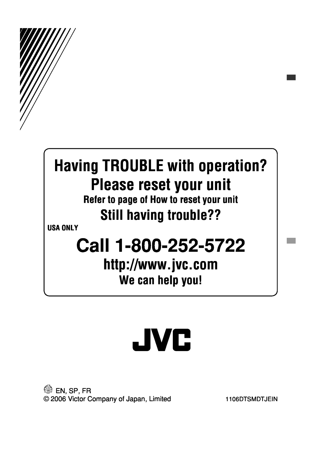 JVC GET0425-001A manual We can help you, Refer to page of How to reset your unit, Usa Only, Call, Please reset your unit 