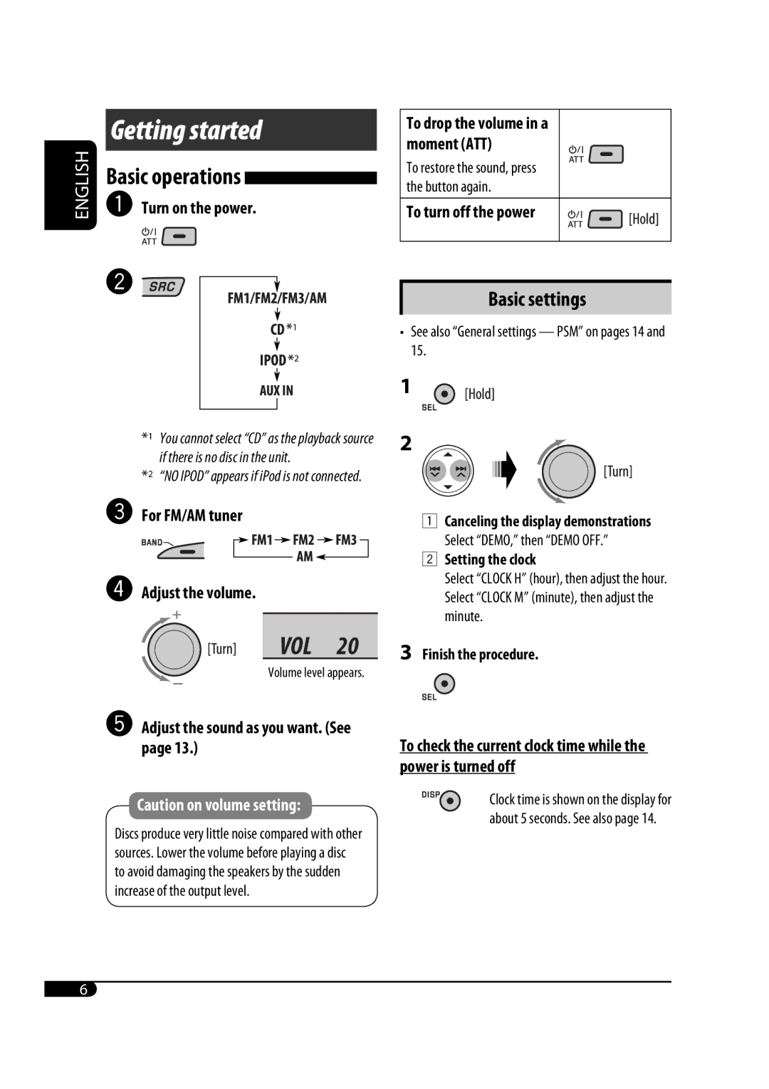 JVC GET0467-001A manual For FM/AM tuner ⁄ Adjust the volume, @ Adjust the sound as you want. See, To turn off the power 