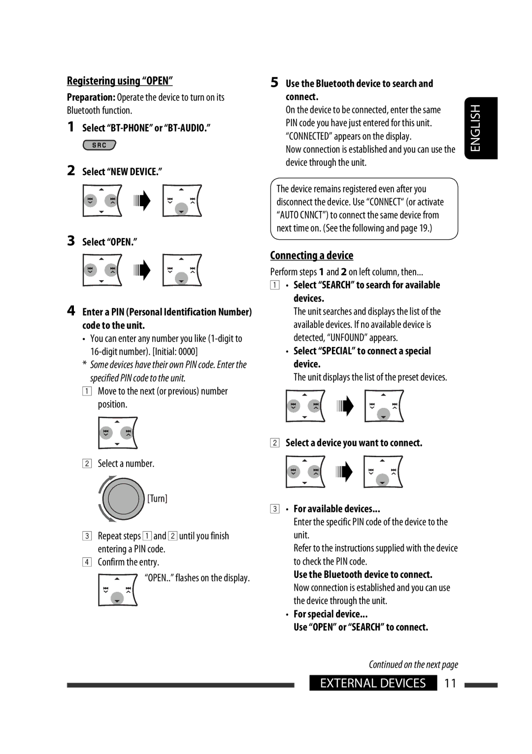 JVC GET0570-001A manual Entering a PIN code Confirm the entry, Enter a PIN Personal Identification Number code to the unit 