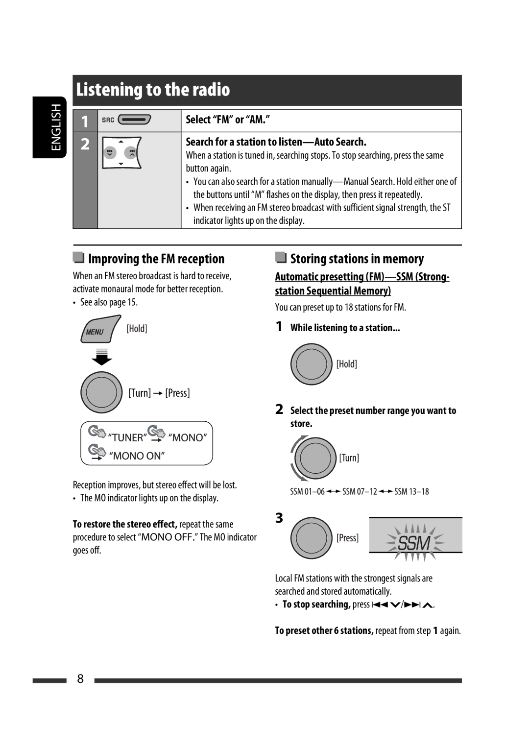 JVC GET0576-001A manual Listening to the radio, Select FM or AM, Station Sequential Memory, To stop searching, press 4 /¢ 