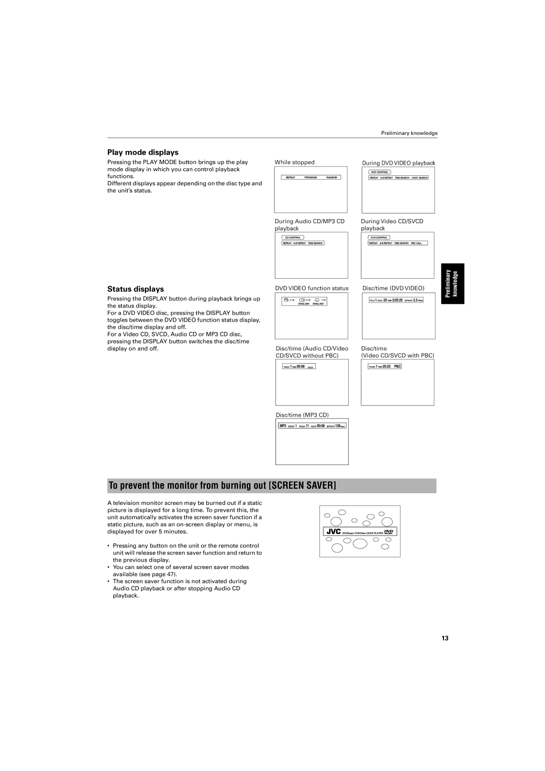 JVC GNT0013-014A manual To prevent the monitor from burning out Screen Saver, Play mode displays, Status displays 