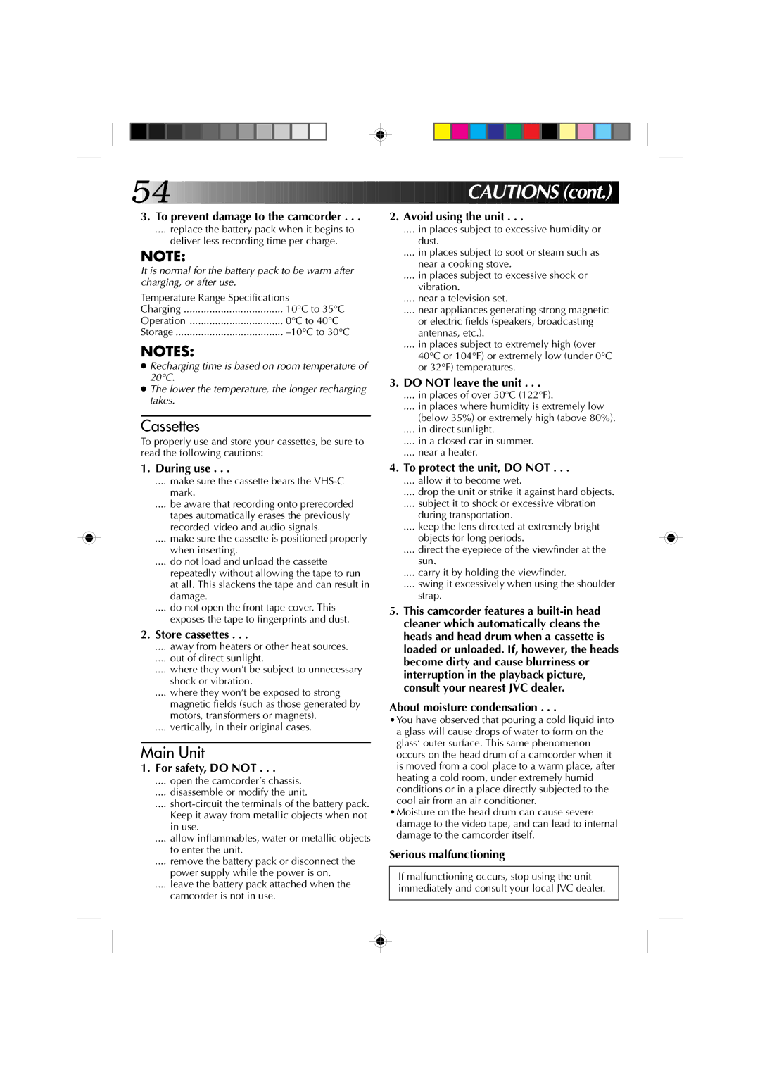 JVC GR-AX1010 manual 10C to 30C, Places of over 50C 122F, Direct sunlight A closed car in summer Near a heater 