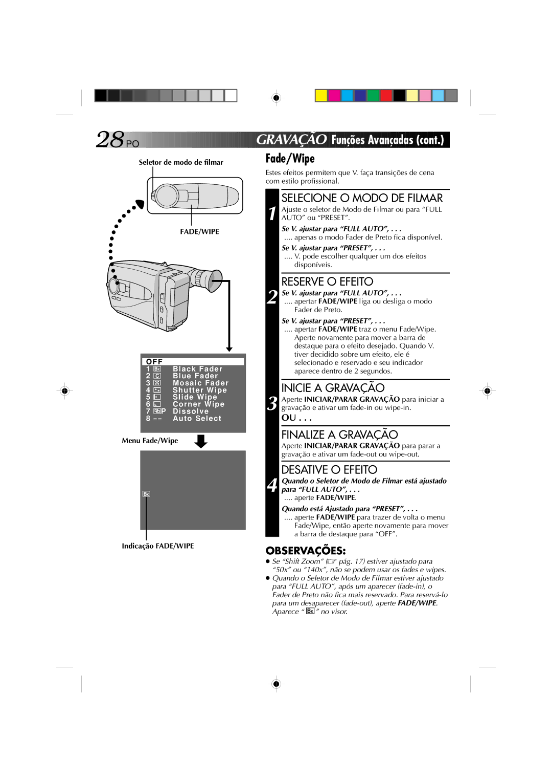 JVC GR-AX1027 manual Reserve O Efeito, Inicie a Gravação, Finalize a Gravação, Menu Fade/Wipe Indicação FADE/WIPE 