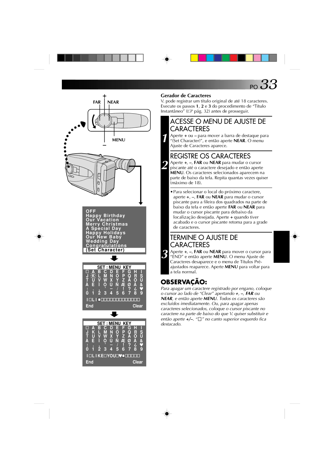 JVC GR-AX1027 manual Acesse O Menu DE Ajuste DE Caracteres, Registre OS Caracteres, Termine O Ajuste DE Caracteres 