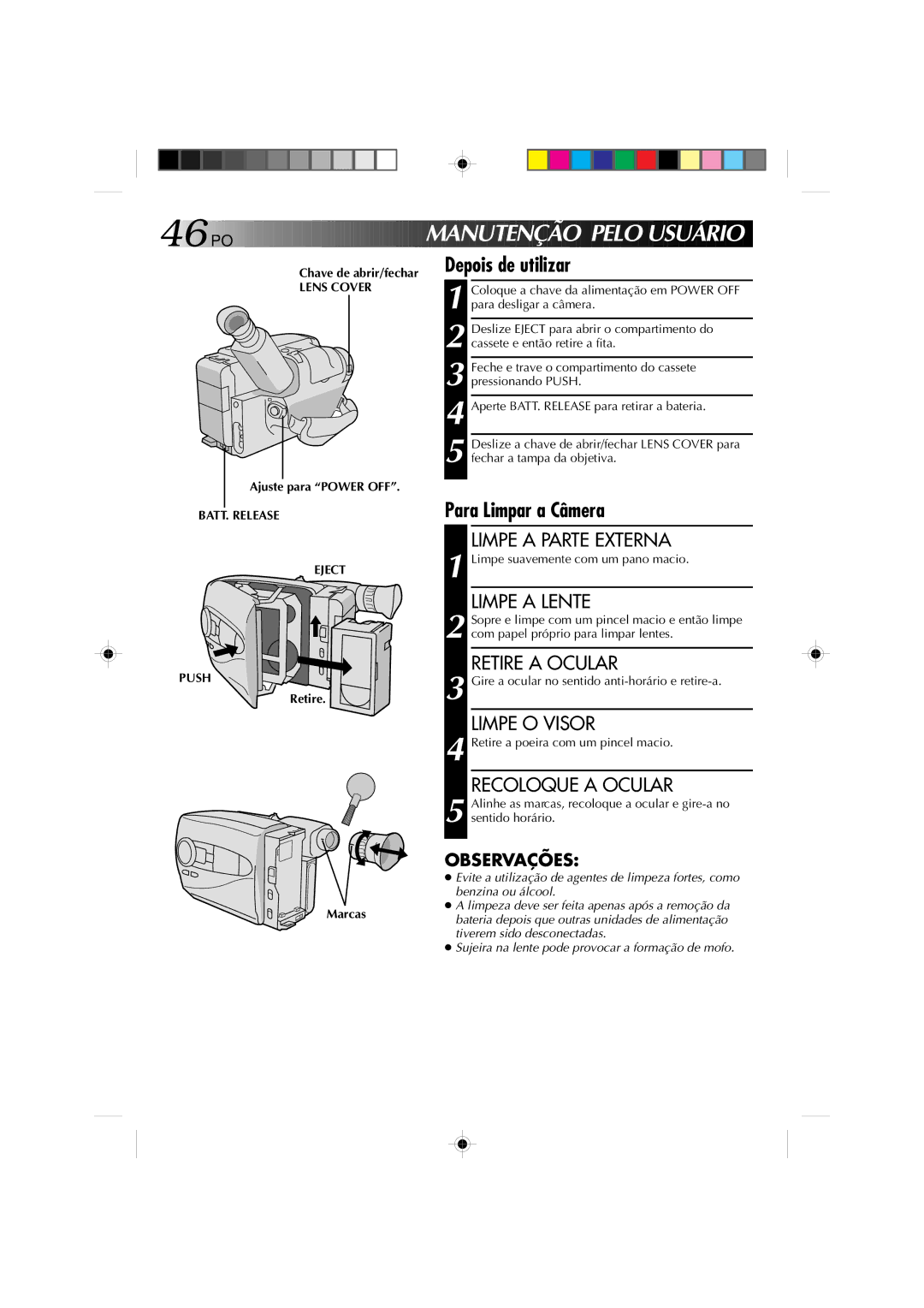 JVC GR-AX1027 manual PO Manutenção PEL O Usuário, Depois de utilizar, Para Limpar a Câmera 