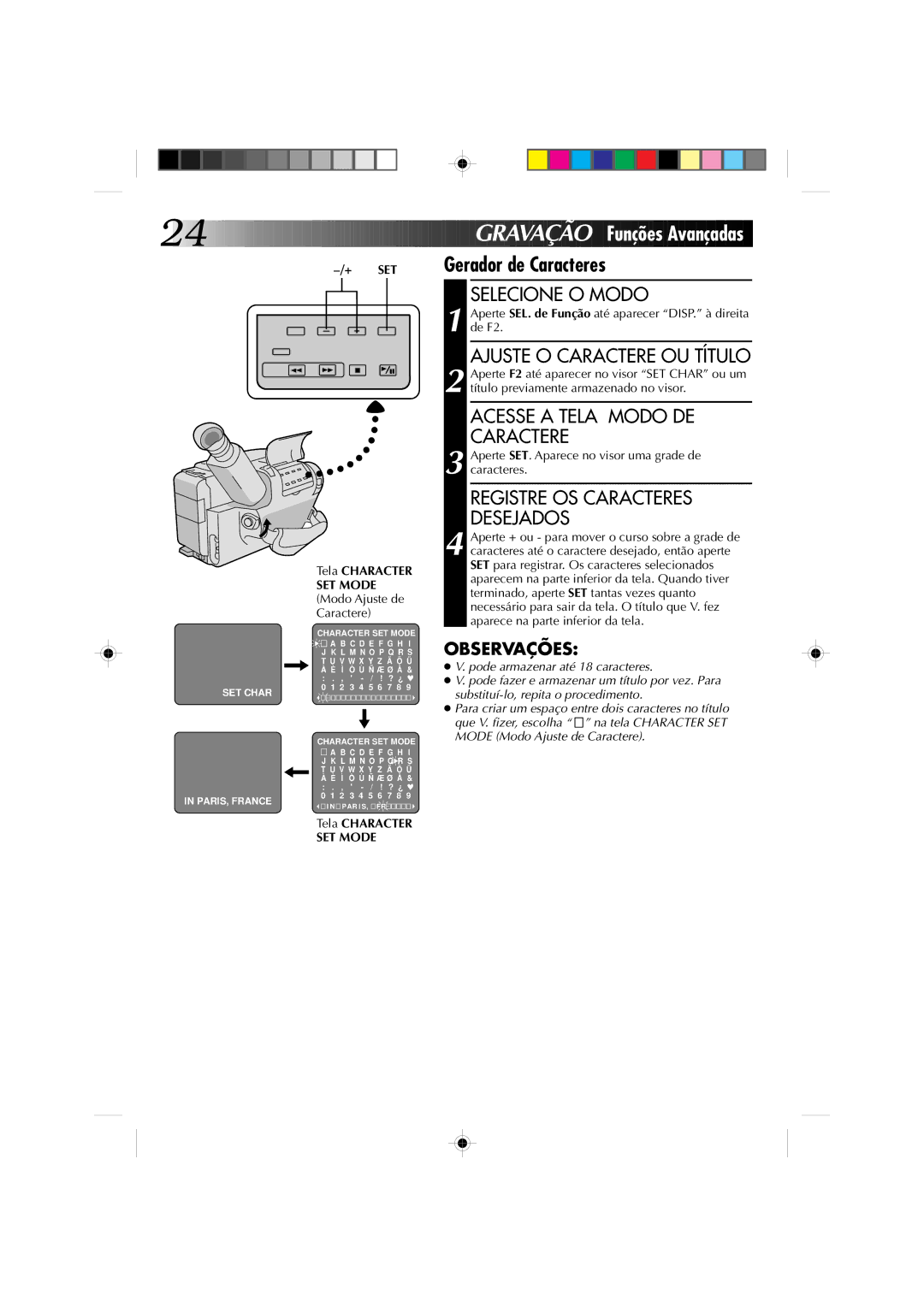 JVC GR-AX227 manual Gerador de Caracteres, Acesse a Tela Modo DE, Registre OS Caracteres Desejados 