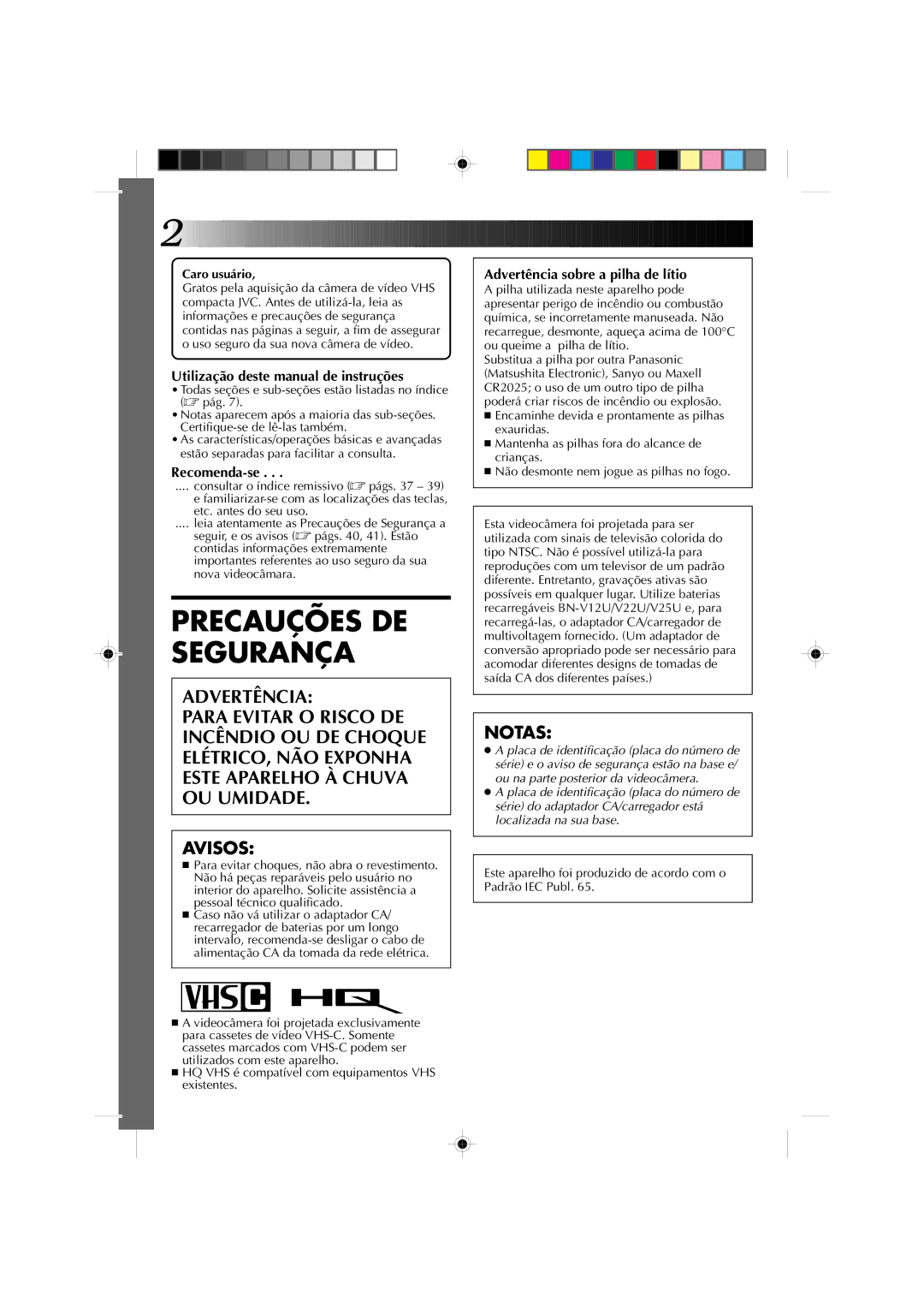 JVC GR-AX227 Avisos, Utilização deste manual de instruções, Recomenda-se, Advertência sobre a pilha de lítio, Caro usuário 