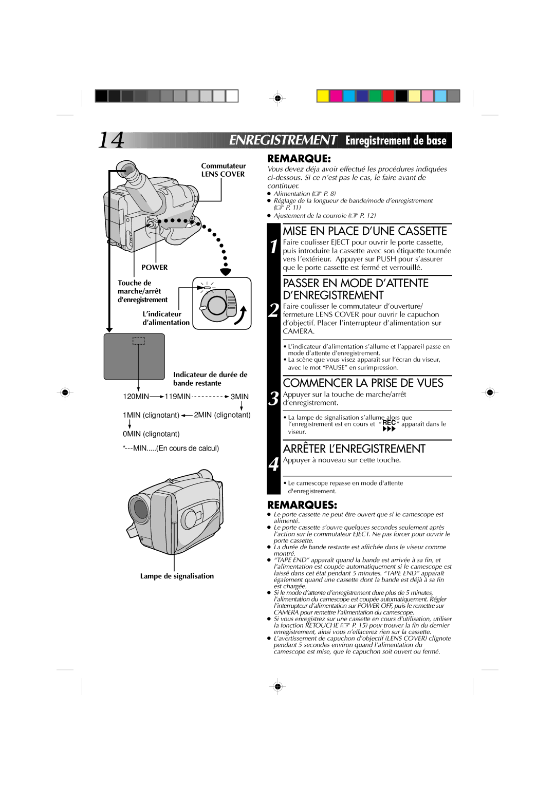 JVC GR-AX310 Enregistrement de base, Mise EN Place D’UNE Cassette, Commencer LA Prise DE Vues, Arrêter L’ENREGISTREMENT 