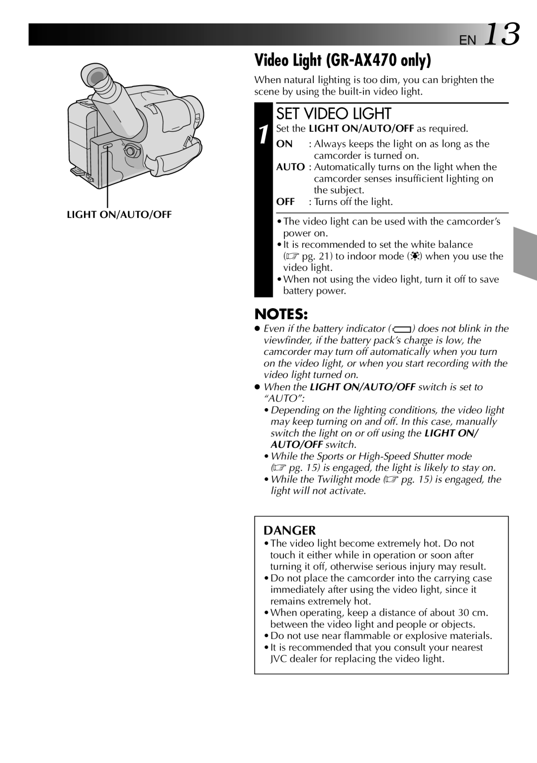 JVC LYT0002-019A Video Light GR-AX470 only, SET Video Light, Light ON/AUTO/OFF, JVC dealer for replacing the video light 