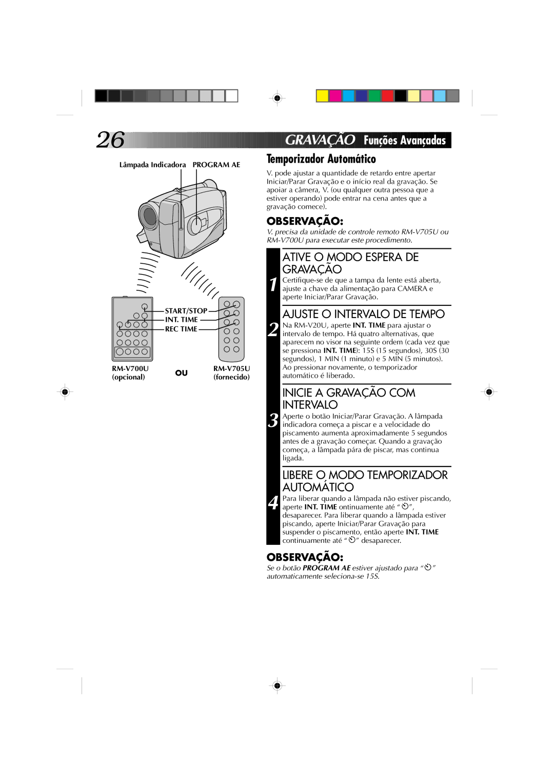 JVC GR-AX827, GR-AX527, GR-AX627 manual Temporizador Automático, Ative O Modo Espera DE Gravação, Ajuste O Intervalo DE Tempo 