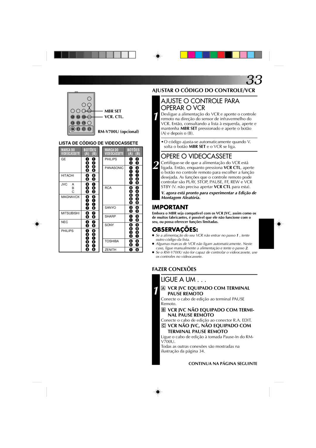 JVC GR-AX627 manual Ajuste O Controle Para Operar O VCR, Opere O Videocassete, VCR JVC Equipado COM Terminal Pause Remoto 