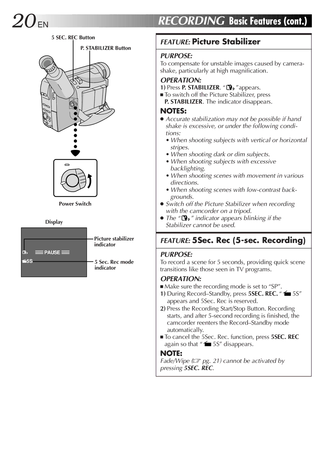 JVC GR-AX640 manual Basic Features, Press P. STABILIZER. appears 