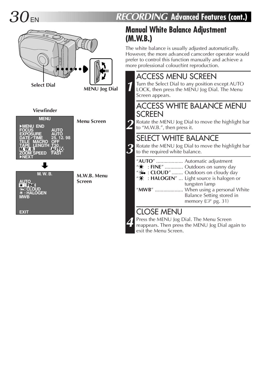 JVC GR-AX680 manual Manual White Balance Adjustment M.W.B, Access Menu Screen, Access White Balance Menu Screen 