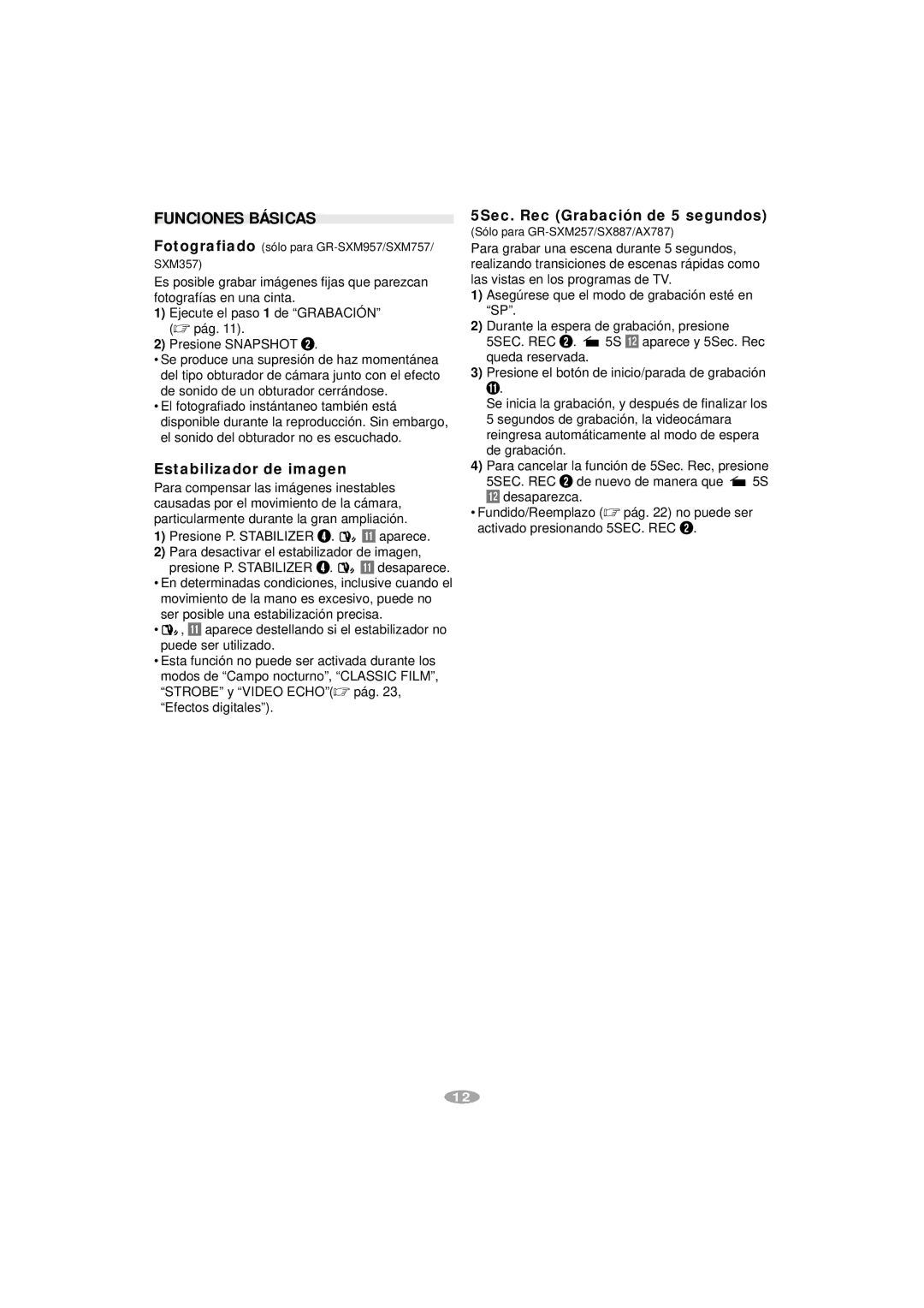JVC GR-AX787, GR-SX887, GR-SXM357, GR-SXM257 Funciones Básicas, Estabilizador de imagen, 5Sec. Rec Grabación de 5 segundos 