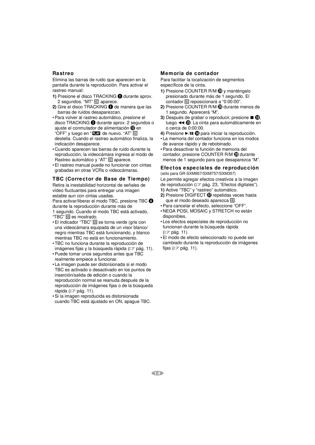JVC GR-SXM357, GR-AX787 Rastreo, TBC Corrector de Base de Tiempo, Memoria de contador, Efectos especiales de reproducción 