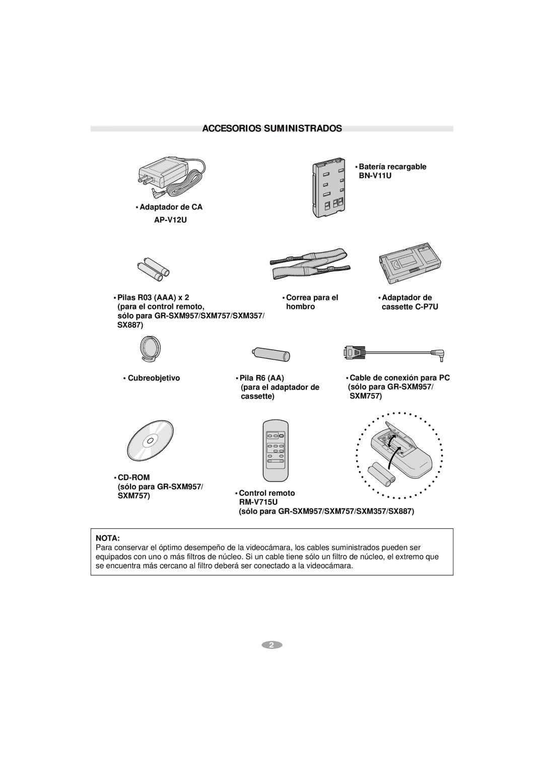 JVC GR-SXM357 Accesorios Suministrados, Cassette, Cable de conexión para PC sólo para GR-SXM957/ SXM757, Cd-Rom, Nota 