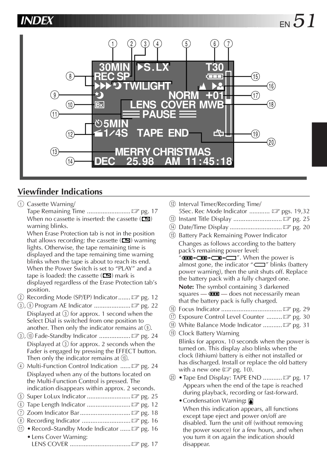 JVC GR-AX847UM manual Lights. Otherwise, the tape remaining time is, Displayed and the tape remaining time warning, Mark is 