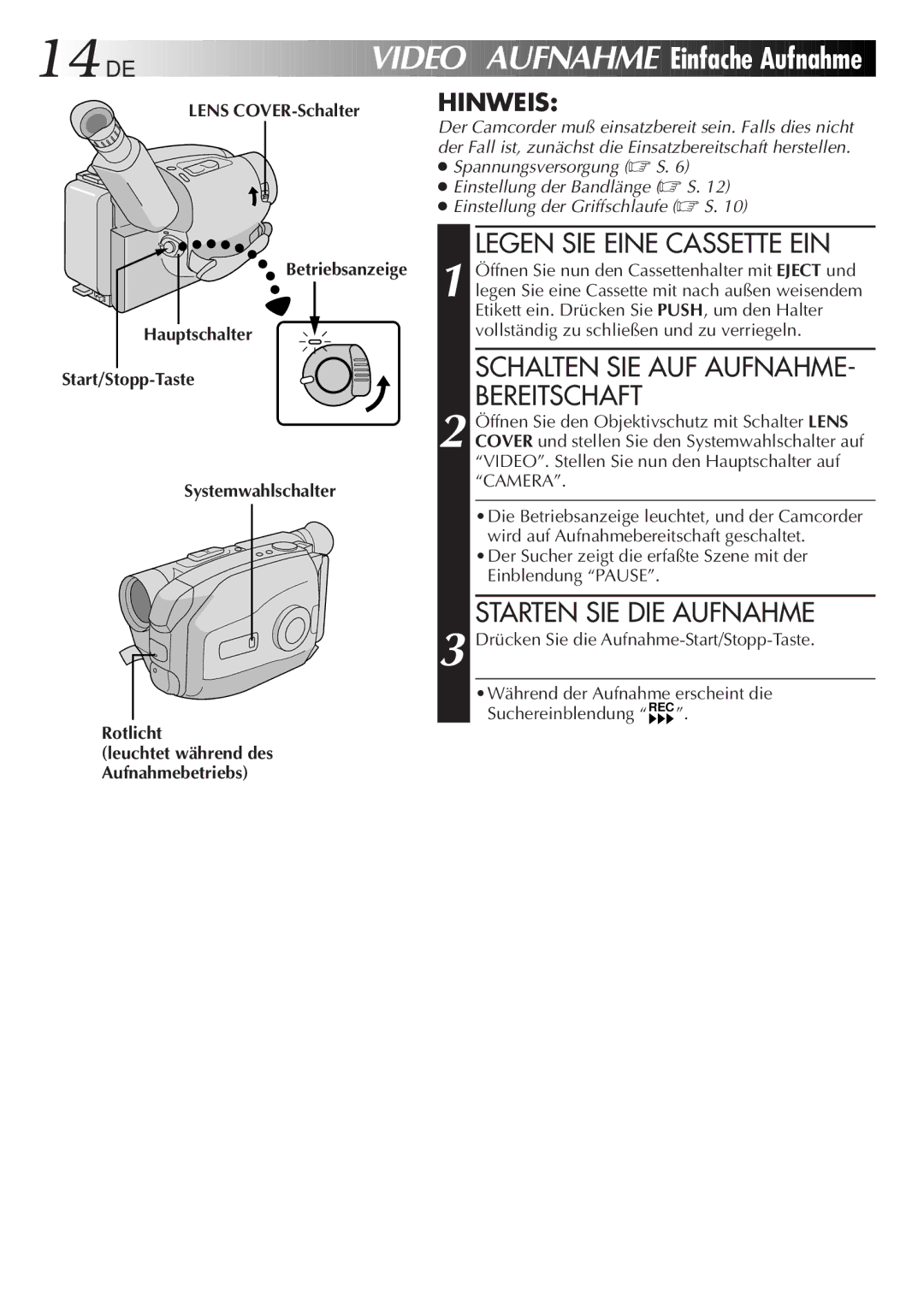 JVC GR-AX880 DE Video Aufnahme Einfache Aufnahme, Legen SIE Eine Cassette EIN, Schalten SIE AUF AUFNAHME- Bereitschaft 