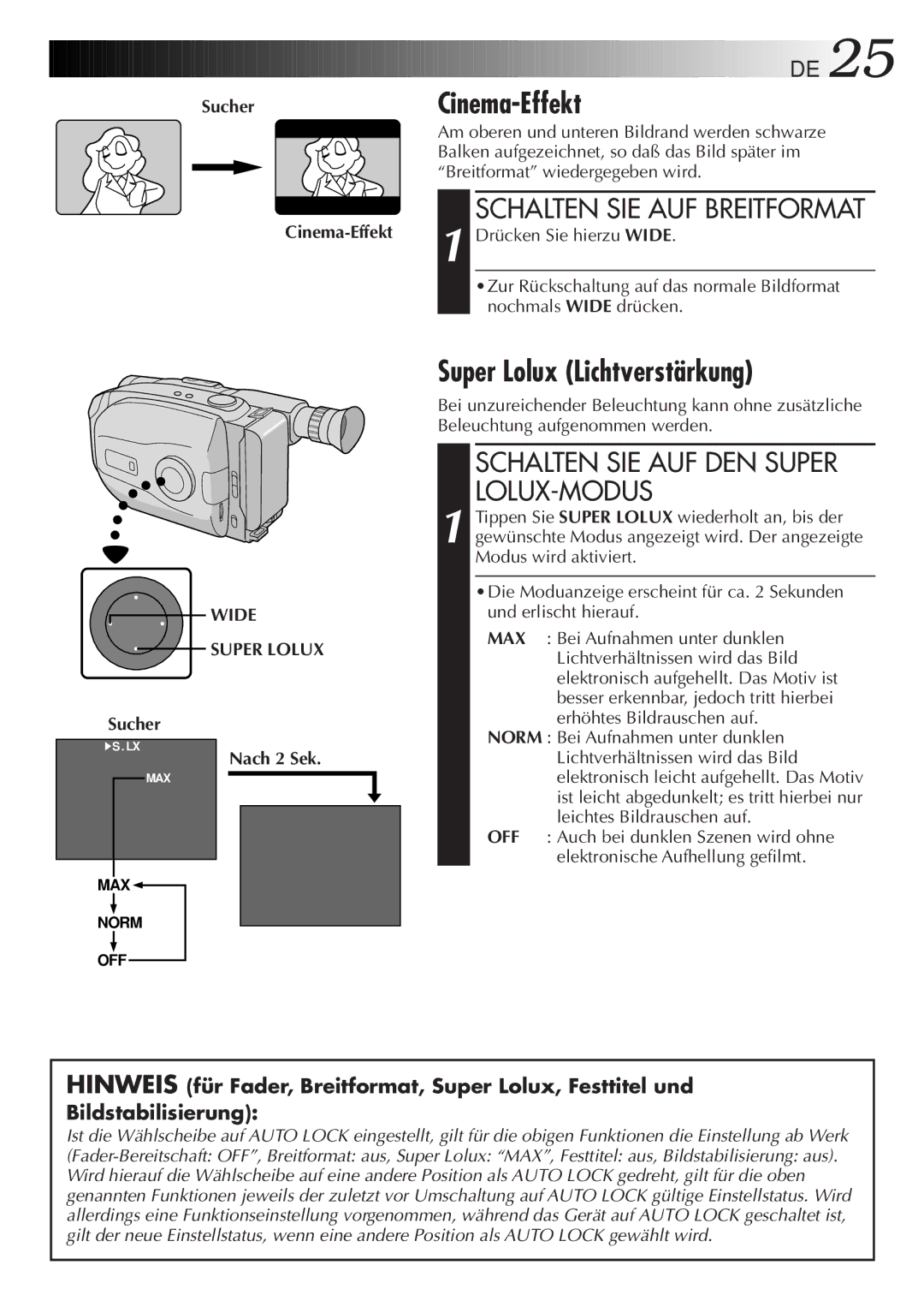 JVC GR-AX880 manual Cinema-Effekt, Super Lolux Lichtverstärkung, Schalten SIE AUF DEN Super LOLUX-MODUS, Wide Super Lolux 