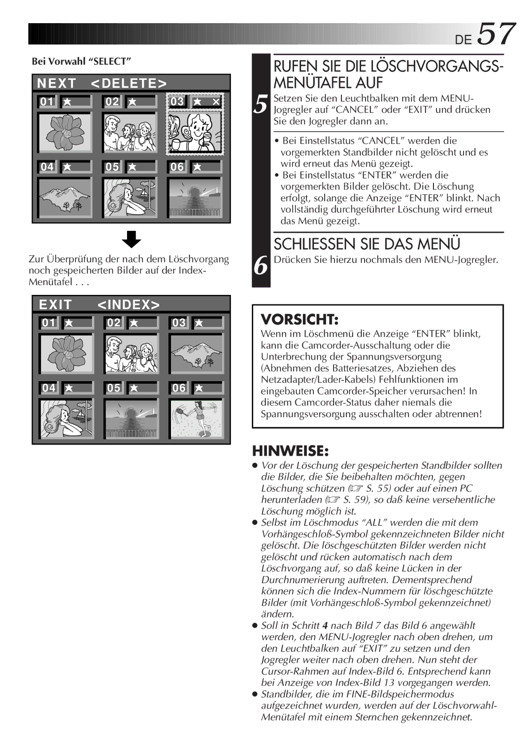 JVC GR-AX880 manual Rufen SIE DIE LÖSCHVORGANGS- Menütafel AUF, Bei Vorwahl Select 