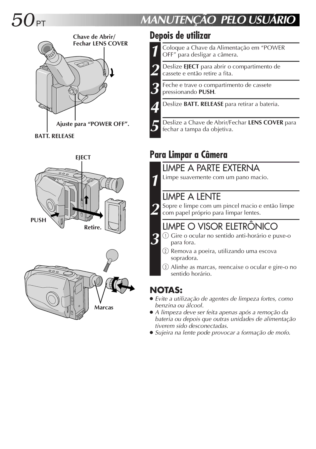 JVC GR-AX947UM Depois de utilizar, Para Limpar a Câmera, Limpe a Parte Externa, Limpe a Lente, Limpe O Visor Eletrônico 