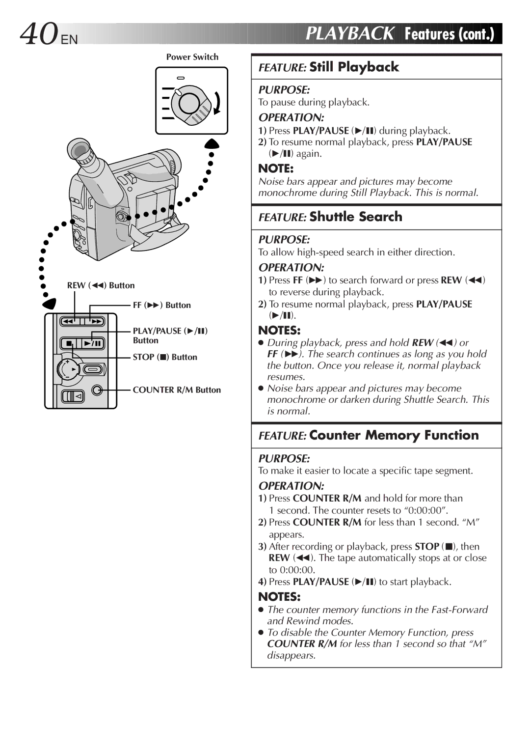 JVC GR-AX857UM manual Playback Features, Feature Still Playback, Feature Shuttle Search, Feature Counter Memory Function 