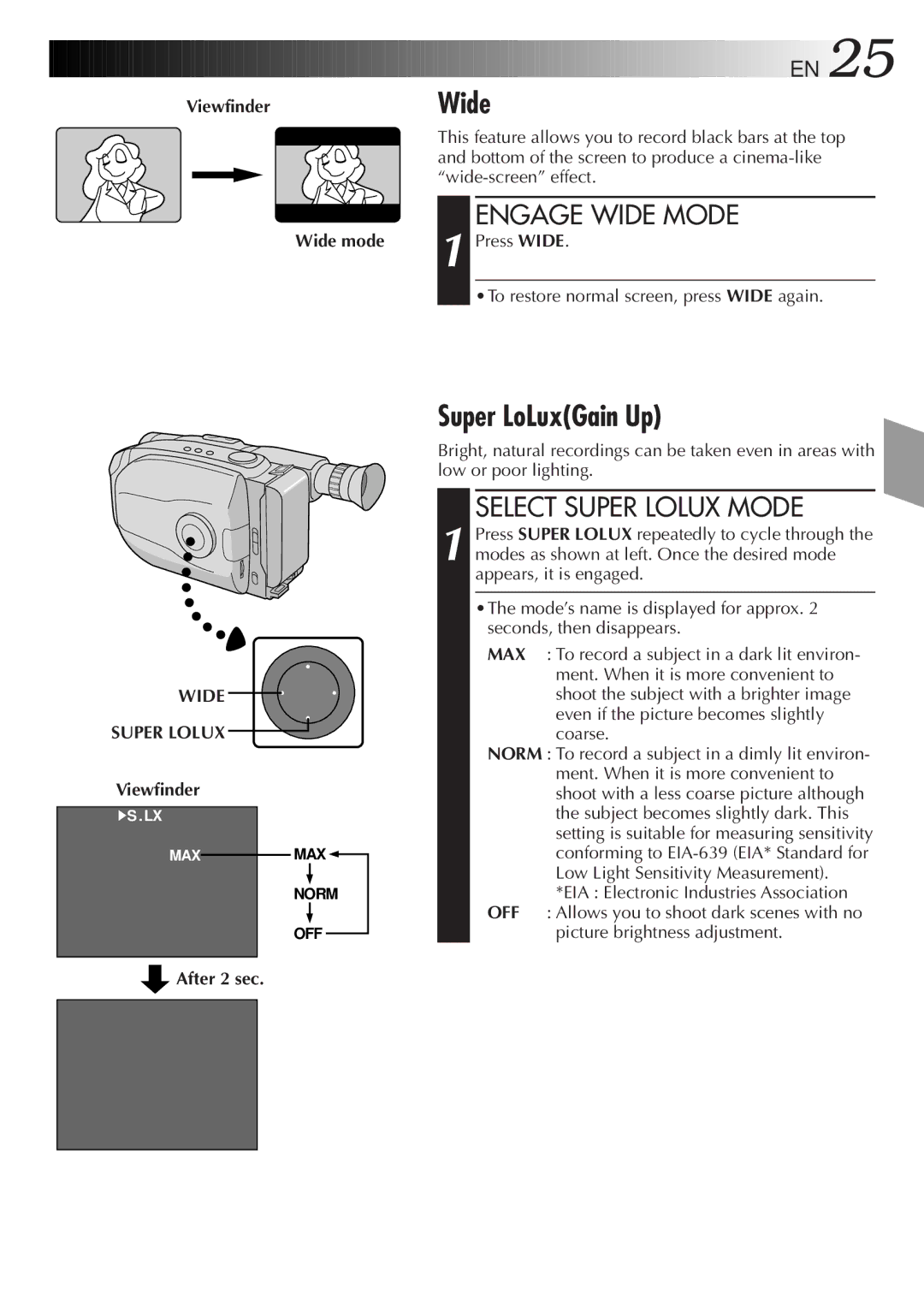 JVC GR-AX97 manual Super LoLuxGain Up, Engage Wide Mode, Select Super Lolux Mode, Wide Super Lolux 