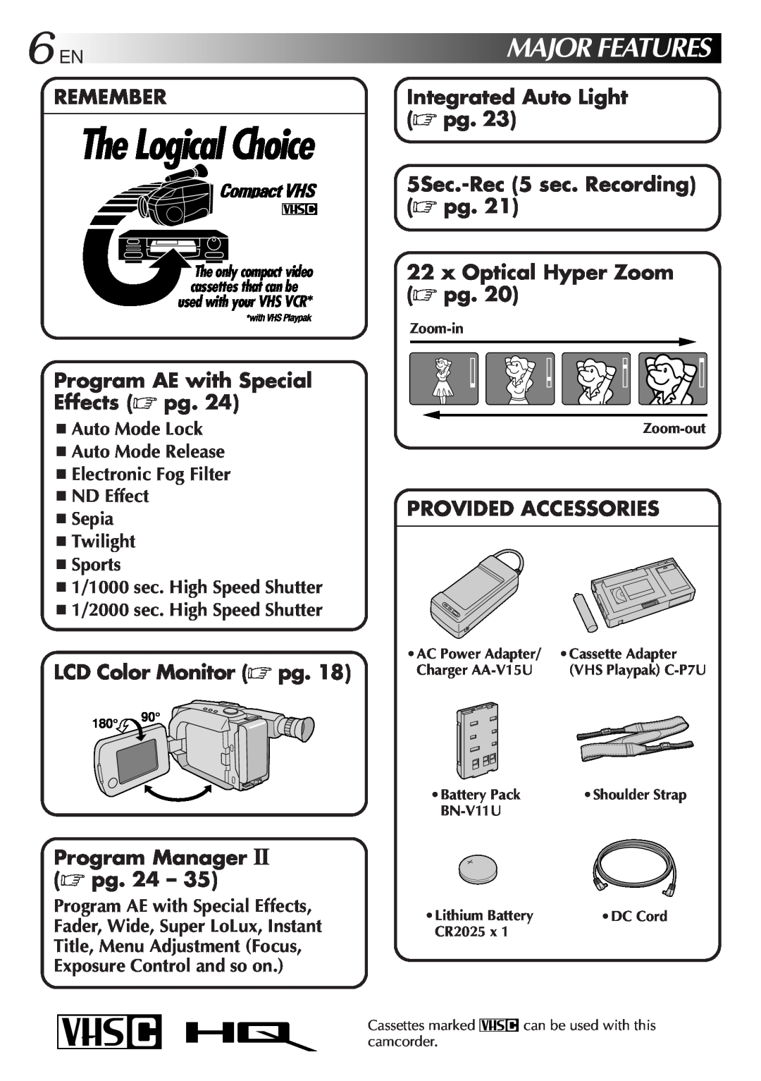 JVC GR-AXM100 manual The Logical Choice, Major Features, Remember, Integrated Auto Light, 5Sec.-Rec 5 sec. Recording pg 