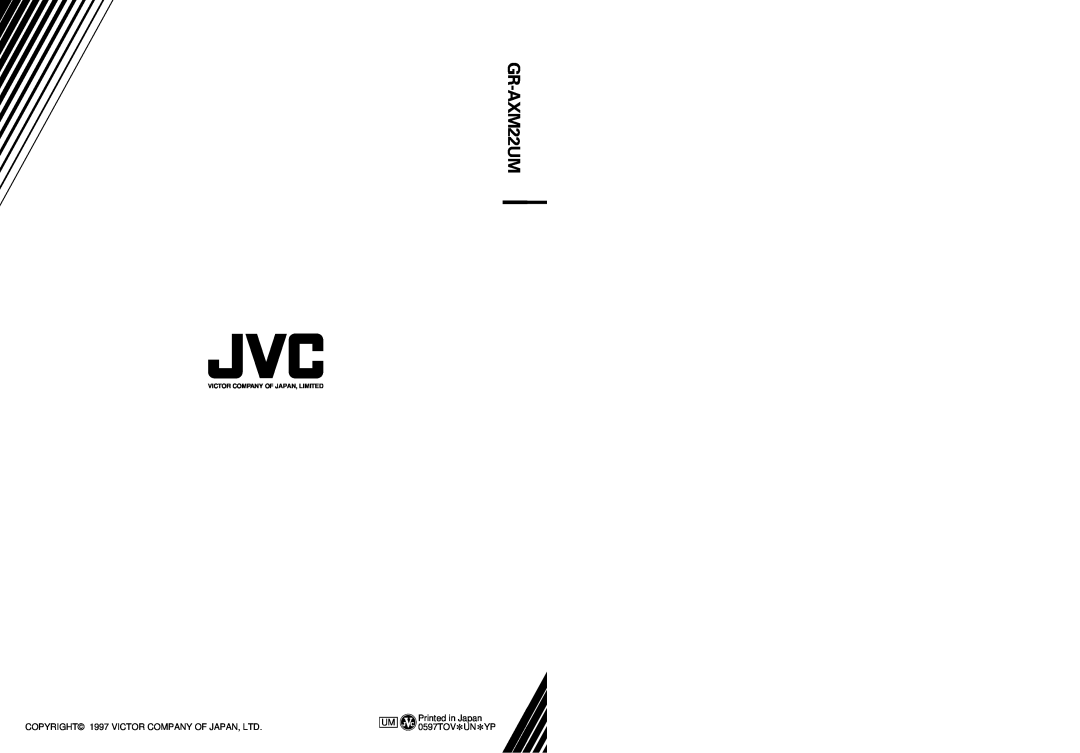 JVC GR-AXM22UM manual Printed in Japan 0597TOV*UN*YP, Victor Company Of Japan, Limited 