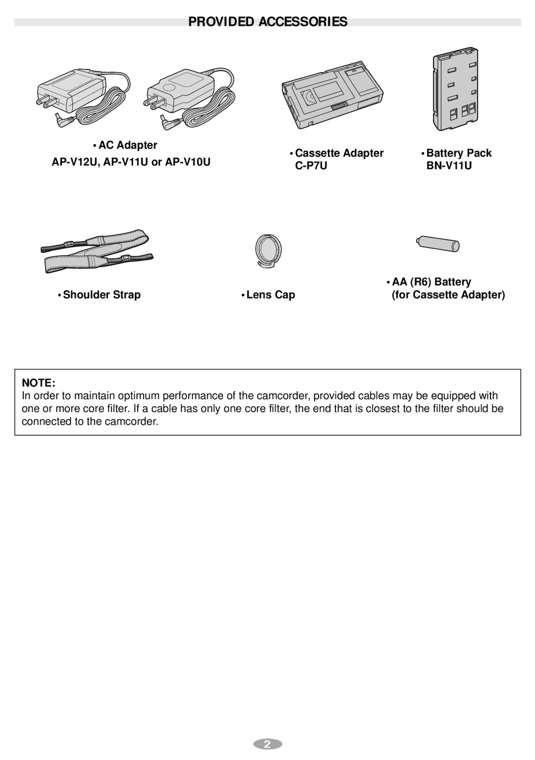 JVC GR-AXM241 manual Provided Accessories, AC Adapter Cassette Adapter, AP-V12U, AP-V11U or AP-V10U 