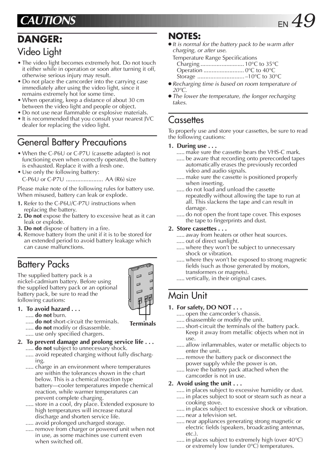 JVC GR-AXM33 specifications During use, To avoid hazard, Store cassettes, For safety, do not, Avoid using the unit 