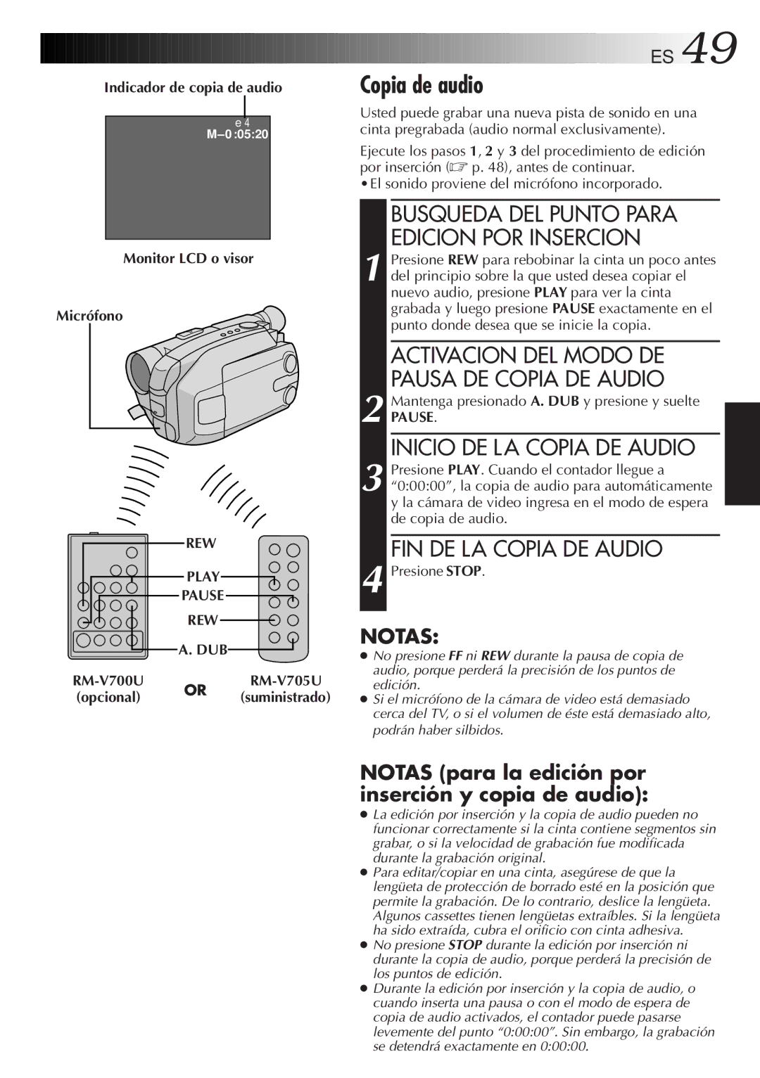 JVC GR-AXM33UM manual Indicador de copia de audio Monitor LCD o visor Micrófono, RM-V700URM-V705U Opcional or suministrado 