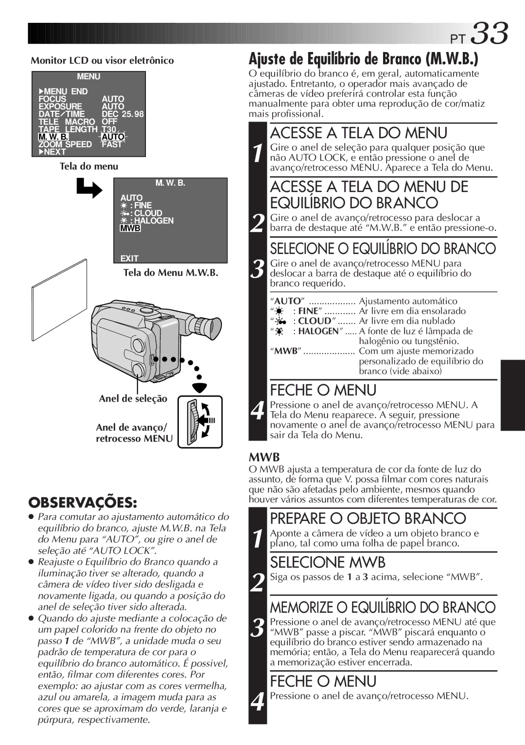 JVC GR-AXM33UM manual Acesse a Tela do Menu DE Equilíbrio do Branco, Prepare O Objeto Branco, Selecione MWB 