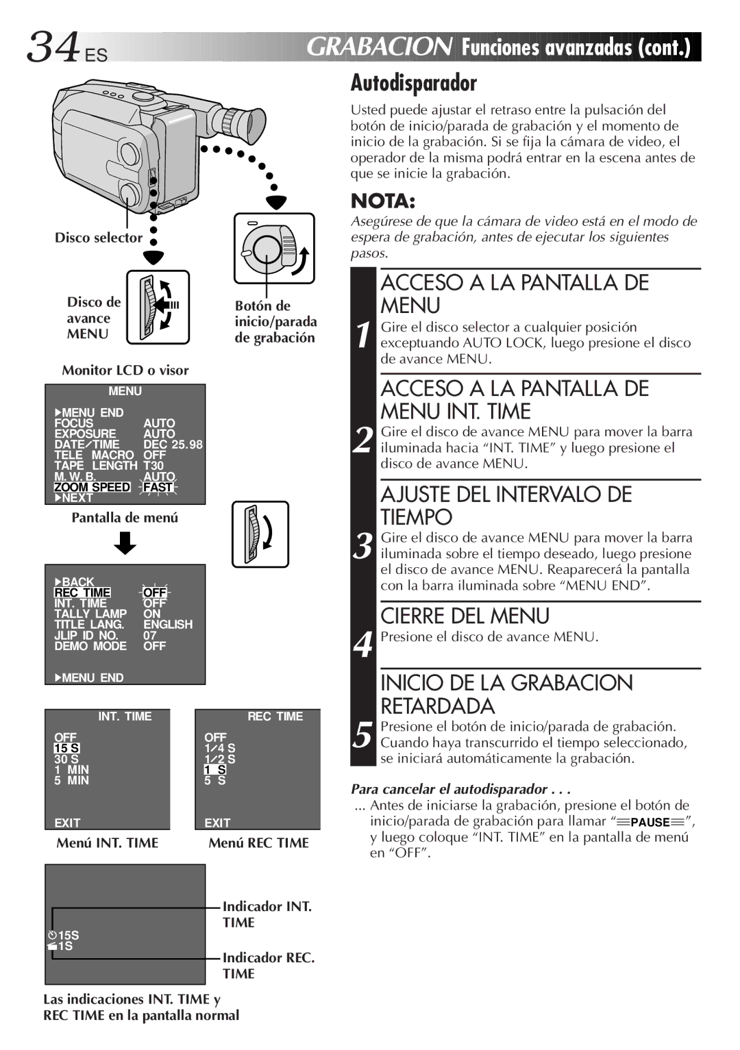 JVC GR-AXM33UM manual Grabacion Funciones avanzadas cont. Autodisparador, Acceso a LA Pantalla DE Menu INT. Time 