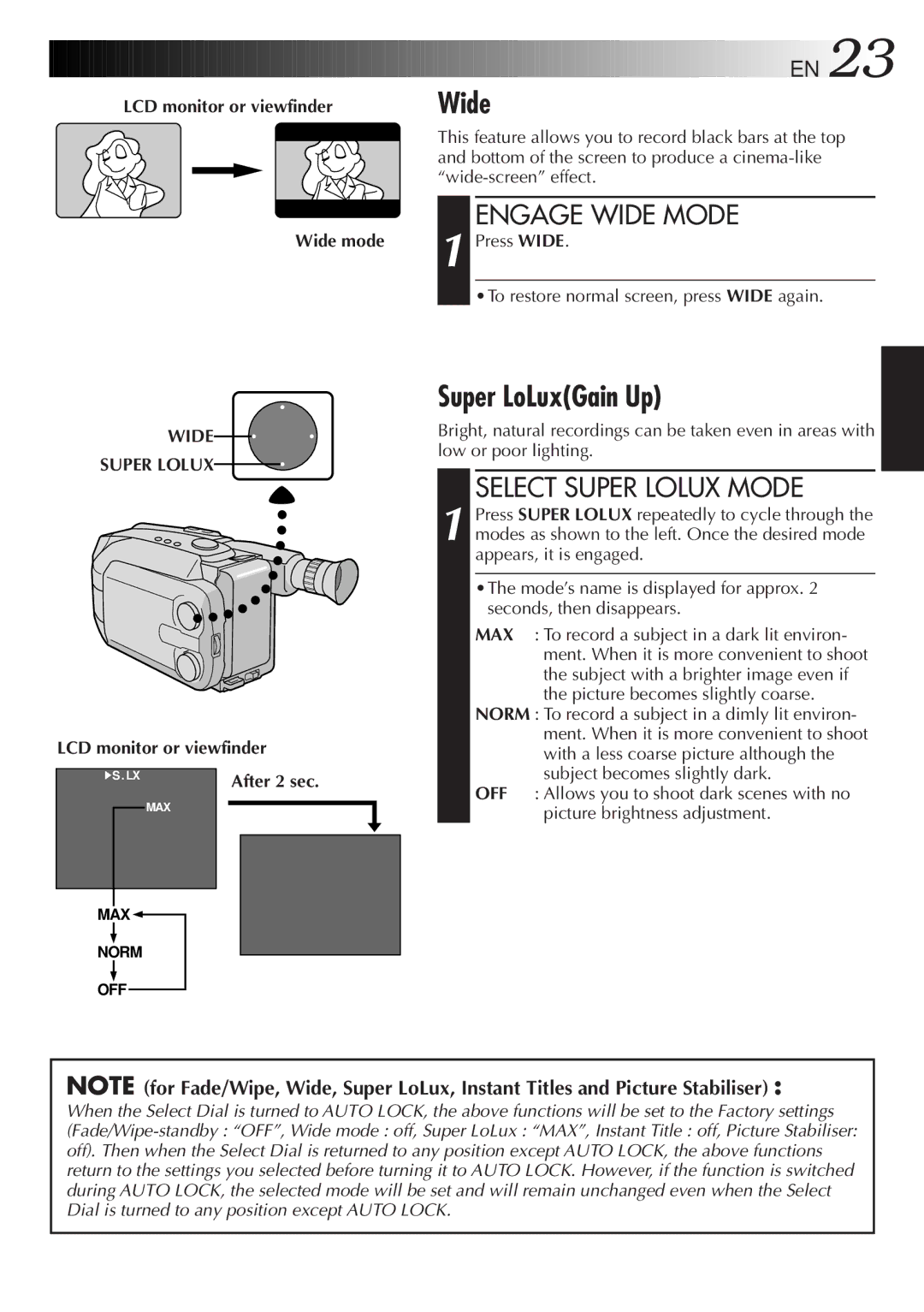 JVC GR-AXM38EG instruction manual Super LoLuxGain Up, Engage Wide Mode, Select Super Lolux Mode, Wide Super Lolux 