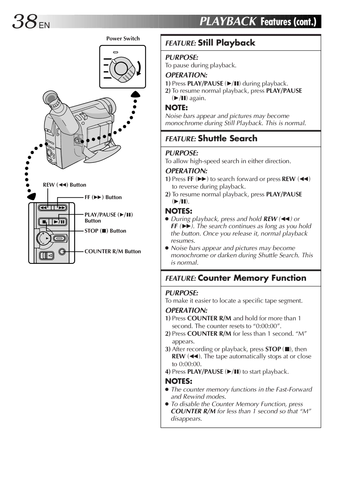 JVC GR-AXM405 manual Playback Features, Feature Still Playback, Feature Shuttle Search, Feature Counter Memory Function 