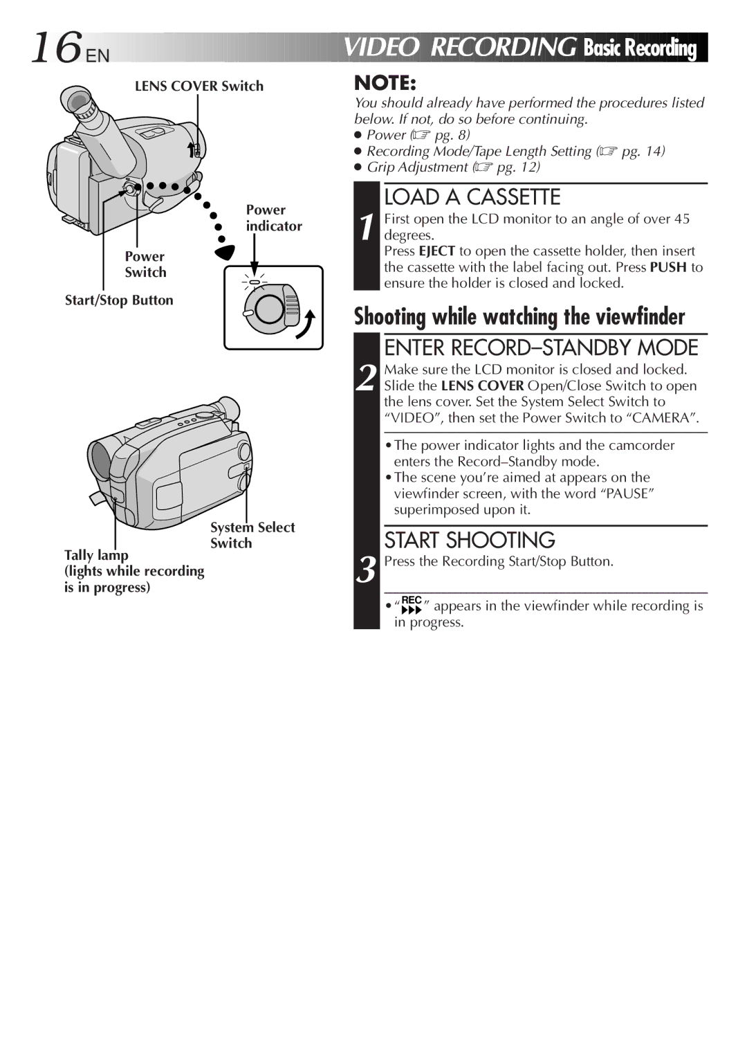 JVC GR-AXM500 specifications Basic Recording, Load a Cassette, Enter RECORD-STANDBY Mode, Start Shooting 