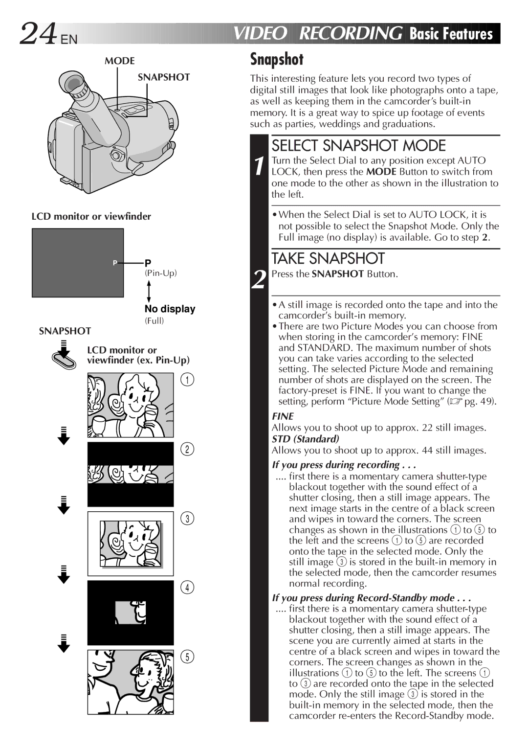 JVC GR-AXM500 specifications Select Snapshot Mode, Take Snapshot 