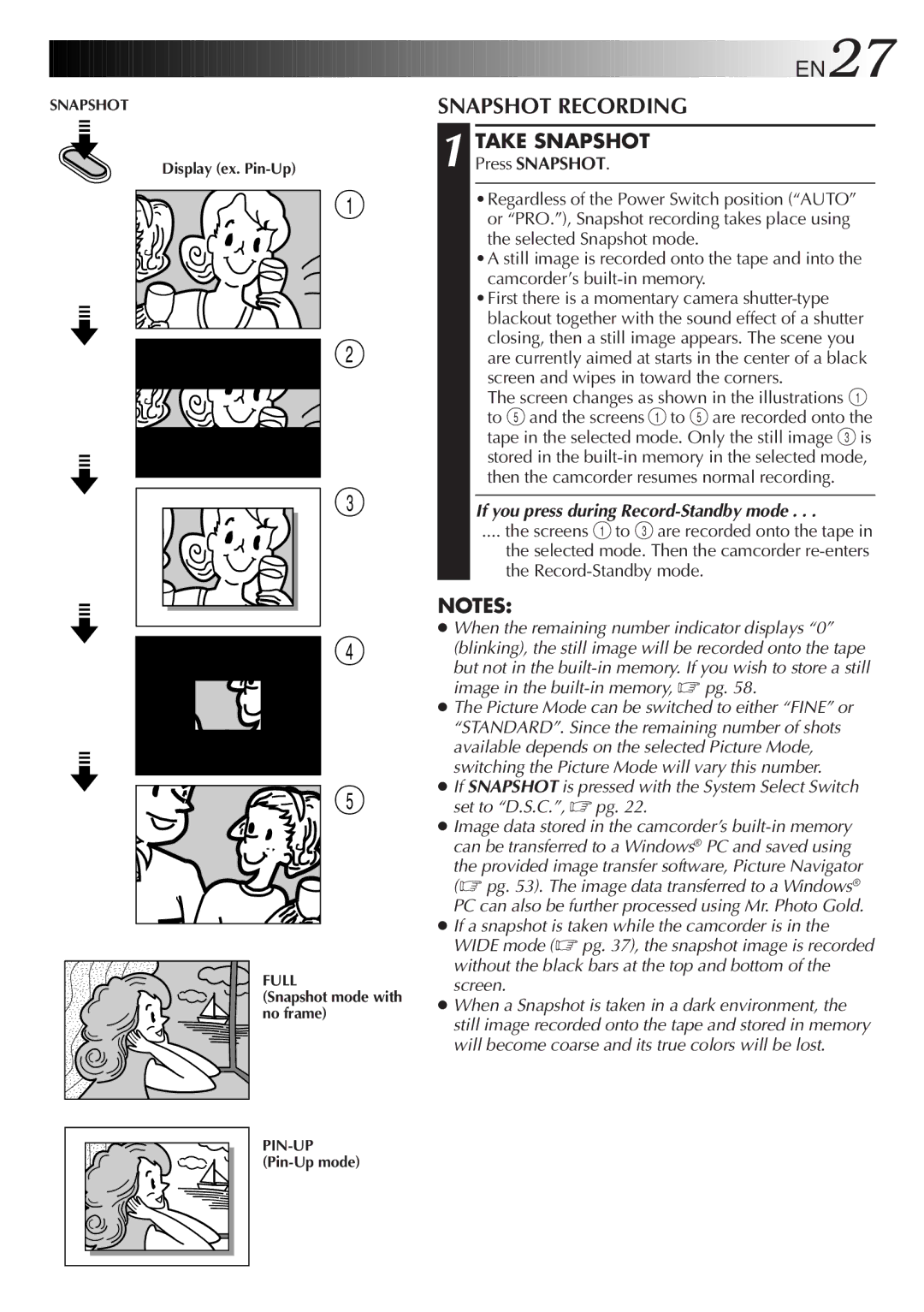 JVC GR-AXM710 manual Snapshot Recording, If you press during Record-Standby mode, Display ex. Pin-Up 