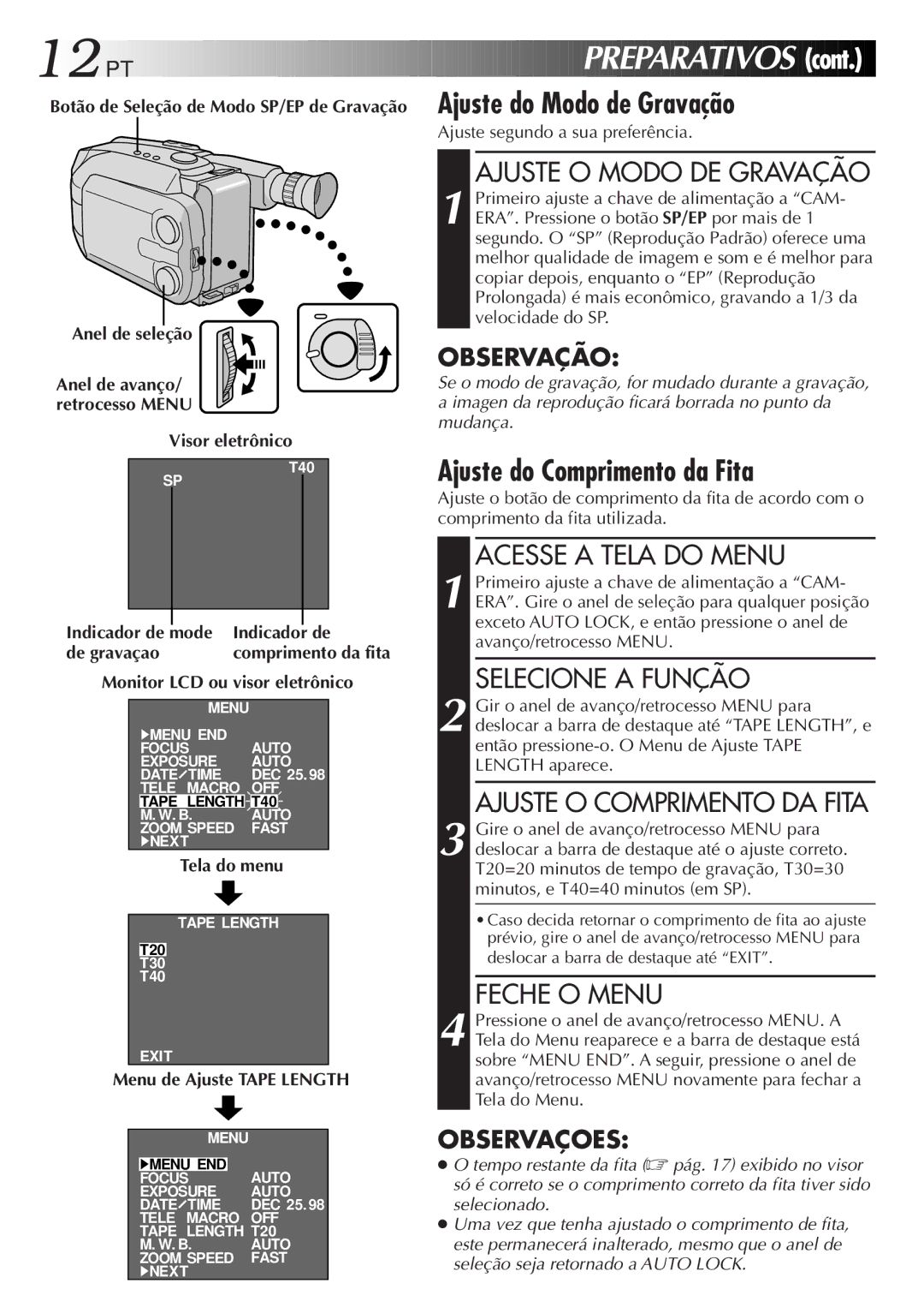 JVC GR-AXM77UM manual PT Preparativos, Ajuste do Modo de Gravação, Ajuste do Comprimento da Fita, Ajuste O Modo DE Gravação 