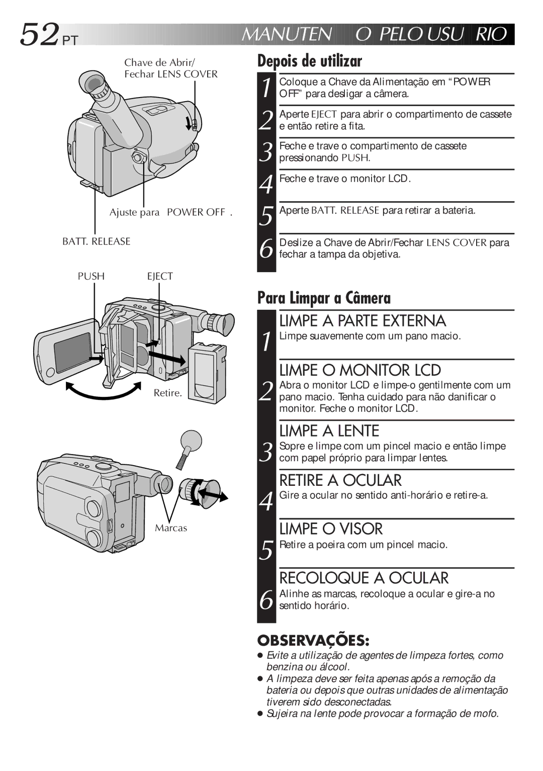 JVC GR-AXM77UM manual Depois de utilizar, Chave de Abrir Fechar Lens Cover Ajuste para Power OFF, Retire 