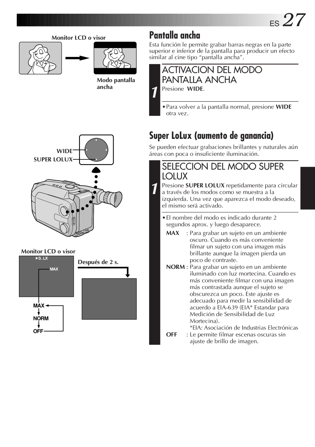 JVC GR-AXM77UM manual Pantalla ancha, Super LoLux aumento de ganancia, Activacion DEL Modo Pantalla Ancha, Después de 2 s 