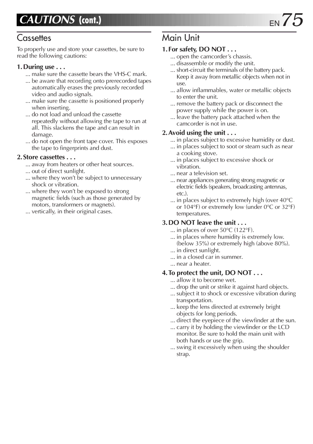 JVC GR-AXM917UM manual During use, Store cassettes, For safety, do not, Avoid using the unit, Do not leave the unit 