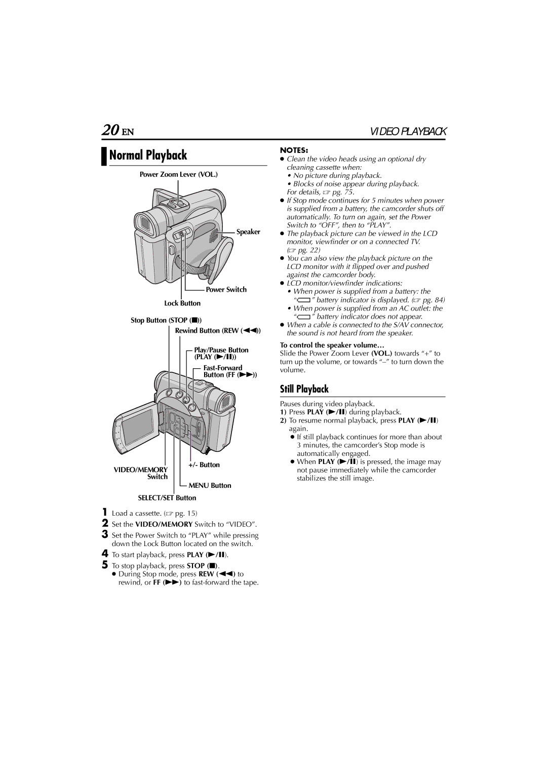 JVC GR-D200 manual Normal Playback, Still Playback, Power Switch Lock Button Stop Button Stop Rewind Button REW 