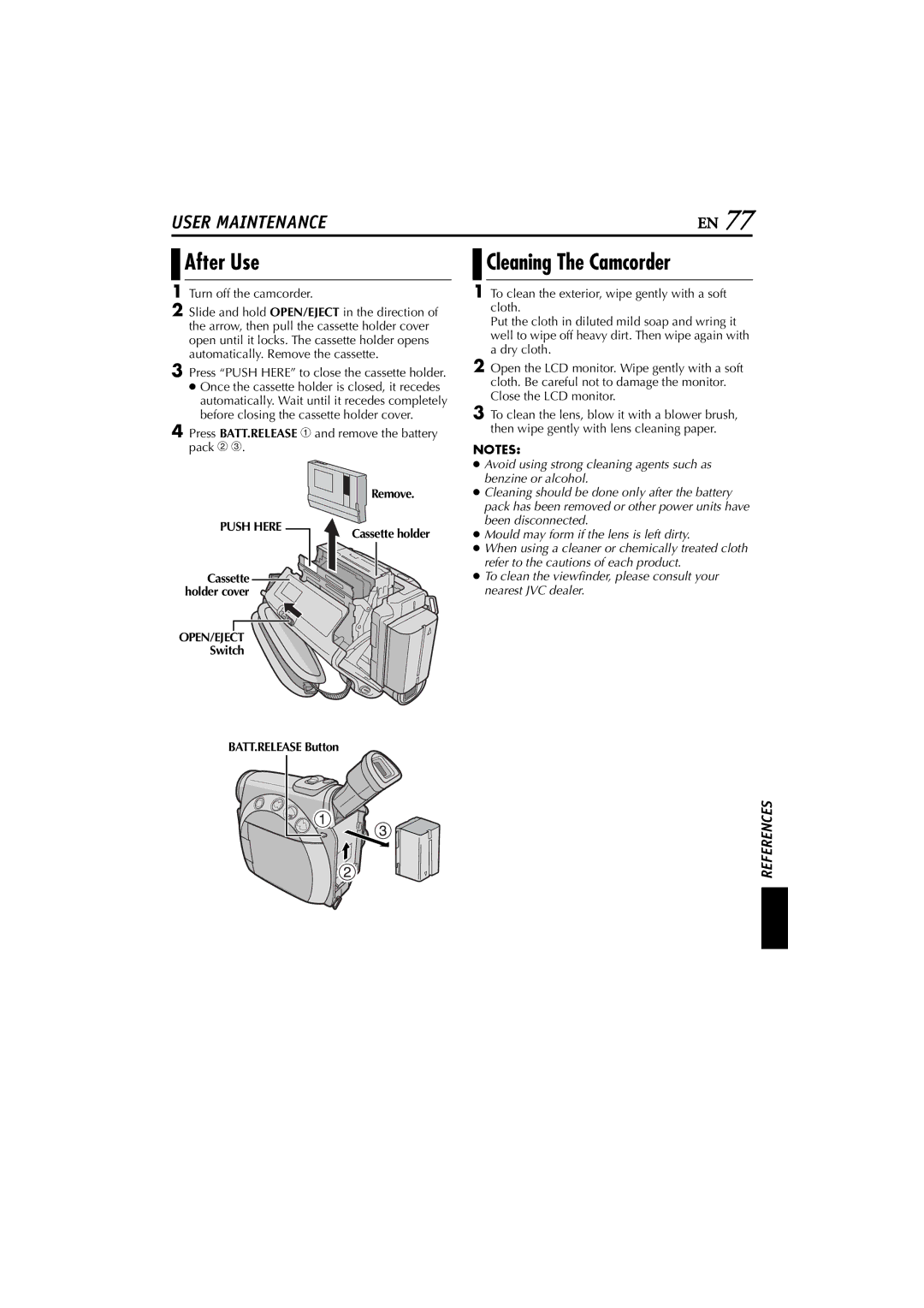 JVC GR-D200 manual After Use, Cleaning The Camcorder, Press BATT.RELEASE 1 and remove the battery pack 2, Switch Remove 